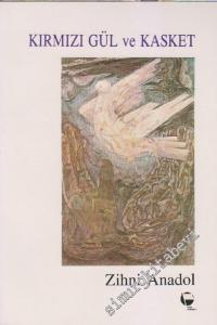 Kırmızı Gül ve Kasket -