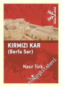 Kırmızı Kar (Berfa Sor) -