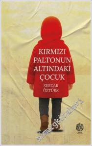 Kırmızı Paltonun Altındaki Çocuk -        2025