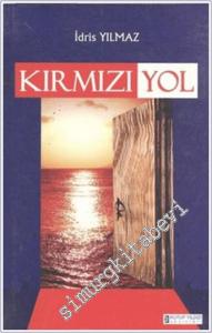 Kırmızı Yol -        2007