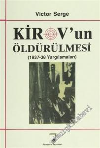 Kirov'un Öldürülmesi: 1937-38 Yargılamaları -        1990