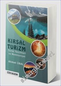 Kırsal Turizm : Turist Tercihleri ve Memnuniyet -        2020