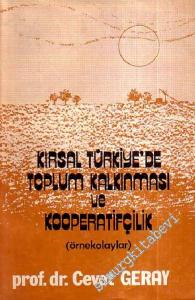 Kırsal Türkiye'de Toplum Kalkınması ve Kooperatifçilik -        1981