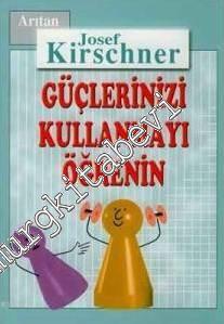 Kirschner Hayat Okulu: Güçlerinizi Kullanmayı Öğrenin -        2004