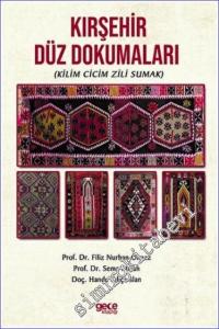 Kırşehir Düz Dokumaları (Kilim Cicim Zili Sumak) -        2022