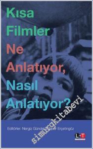 Kısa Filmler Ne Anlatıyor Nasıl Anlatıyor -        2023