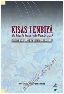 Kısas-ı Enbiya Hz. Eyüp Hz. Şuayip ve Hz. Musa Kıssaları (Giriş - Metin - Dizin ) -        2022