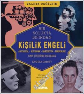 Kişilik Engeli Sınır Çizgisinde Dolaşmak: Antisosyal - Histrionik - Narsisistik - Borderline -        2025