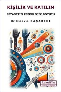 Kişilik ve Katılım : Siyasetin Psikolojik Boyutu -        2024