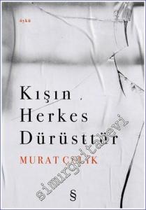 Kışın Herkes Dürüsttür -        2022