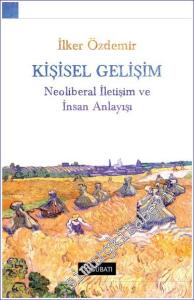 Kişisel Gelişim: Neoliberal İletişim ve İnsan Anlayışı -        2022