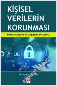 Kişisel Verilerin Korunması : Hukuki Çerçeve ve Uygulama Boyutuyla -        2026