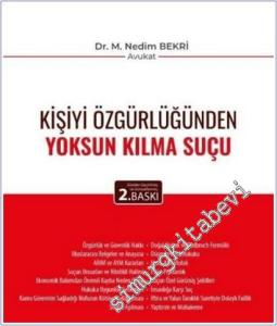 Kişiyi Özgürlüğünden Yoksun Kılma Suçu -        2025