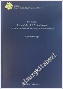 Kitab Al-İdrak Li-Lisan Al-Atrak: Fiil - Tarihi - Karşılaştırmalı Bir Gramer ve Sözlük Denemesi -        2001
