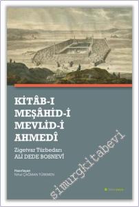 Kitab-ı Meşahid-i Mevlid-i Ahmedi -        2021