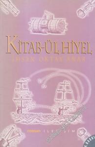 Kitab-ül Hiyel: Eski Zaman Mucitlerinin İnanılmaz Hayat Öyküleri -        1996