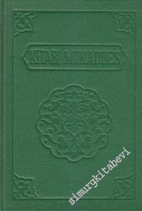 Kitabı Mukaddes Eski ve Yeni Ahit ( Tevrat ve İncil ) -