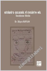 Kitabü's - Selsebil ‘Fi Evsafi'n-Nil : İnceleme Metin -        2025