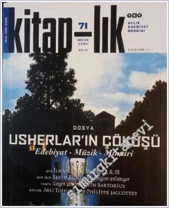 Kitap-lık: Aylık Edebiyat Dergisi, Dosya: Usherlar'ın Çöküşü - Sayı: 71      Nisan 2004