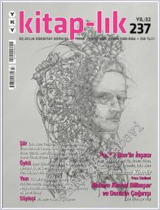Kitap-lık: İki Aylık Edebiyat Dergisi -  Poetik Ben'in İnşası - Sayı:  237      Ocak - Mart  2025