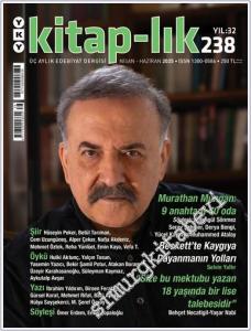Kitap-lık: Üç Aylık Edebiyat Dergisi - Murathan Mungan - Sayı: 238      Nisan - Haziran 2025