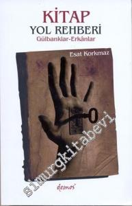 Kitap Yol Rehberi: Gülbanklar - Erkanlar -