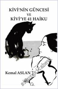 Kivi'nin Güncesi ve Kivi'ye 41 Haiku -        2025