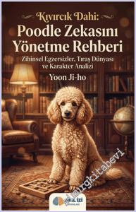 Kıvırcık Dahi: Poodle Zekasını Yönetme Rehberi -        2026