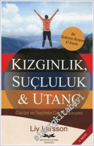 Kızgınlık Suçluluk Utanç : Gücün ve Seçimin Geri Kazanımı -        2025