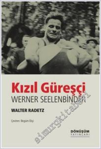Kızıl Güreşçi Werner Seelenbinder -        2024