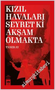 Kızıl Havaları Seyret Ki Akşam Olmakta -        2025