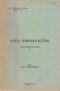 Kızıl İmperyalizm / Kızıl Emperyalizm 4: Sovyet Tenkitlerinin Cevabı -        1969