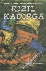 Kızıl Kadırga: Büyük Türk Romanı -