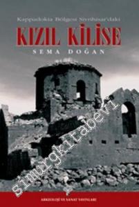 Kızıl Kilise - Kappadokia Bölgesi Sivrihisar'daki CİLTLİ -
