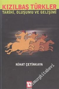 Kızılbaş Türkler: Tarihi, Oluşumu ve Gelişimi -        2003