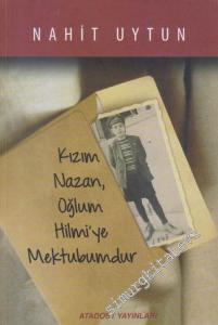 Kızım Nazan, Oğlum Hilmi'ye Mektubumdur -        2017