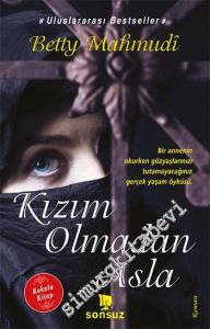 Kızım Olmadan Asla -