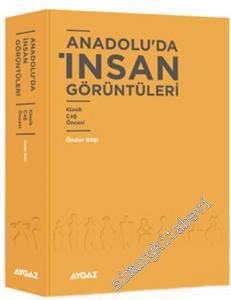 Klasik Çağ Öncesi Anadolu'da İnsan Görüntüleri -