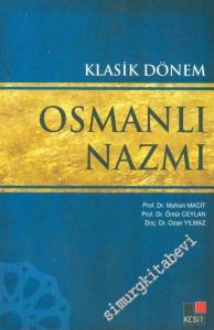 Klasik Dönem Osmanlı Nazmı -