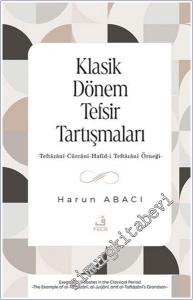 Klasik Dönem Tefsir Tartışmaları -Teftazani - Cürcani - Hafid-i Teftazani Örneği -        2025
