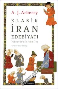 Klasik İran Edebiyatı : Firdevsi'den Cami'ye -        2025
