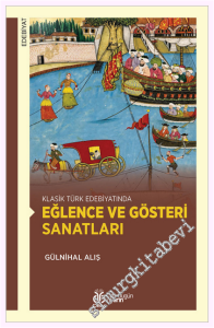 Klasik Türk Edebiyatında Eğlence ve Gösteri Sanatları -         2026