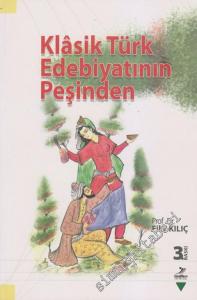 Klasik Türk Edebiyatının Peşinden -        2013