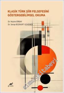 Klasik Türk Şiir Felsefesini Göstergebilimsel Okuma -        2025