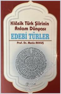 Klasik Türk Şiirinin Anlam Dünyası Edebi Türler -        2025