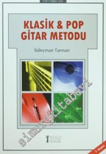 Klasik ve Pop Gitar Metodu: Yeni Başlayanlar İçin Hızlandırılmış -