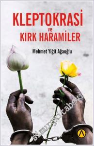 Kleptokrasi ve Kırk Haramiler -        2024