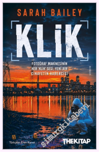 Klik : Fotoğraf Makinesinin Her Klik Sesi Yeni Bir Cinayetin Habercisi -