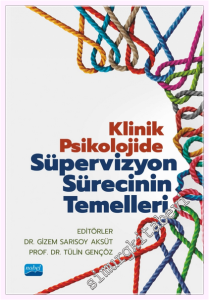 Klinik Psikolojide Süpervizyon Sürecinin Temelleri -         2026