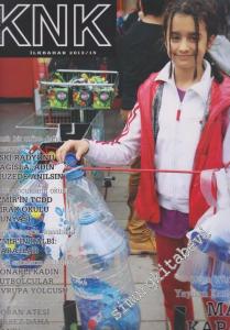 KNK Kent Konak Dergisi - Sayı: 15      Mayıs 2013